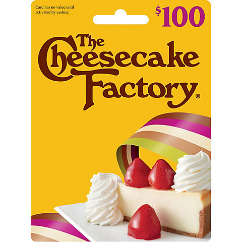 $100 The Cheesecake Factory Gift Card