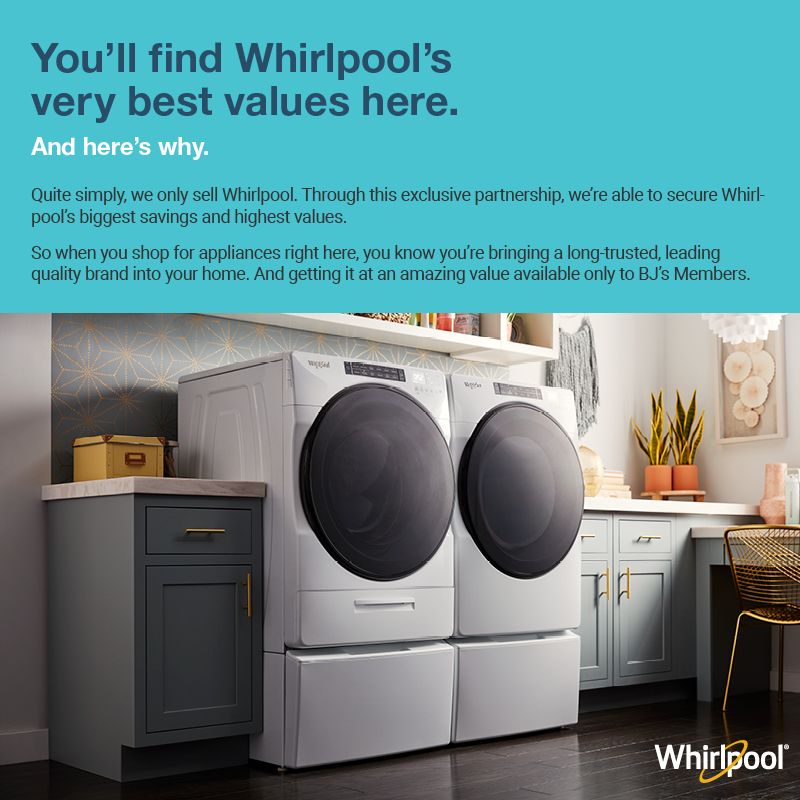 You'll find Whirlpool's very best values here. And here's why. Quite simply, we only sell Whirlpool. Through this exclusive partnership, we're able to secure Whirlpool's biggest savings and highest values.