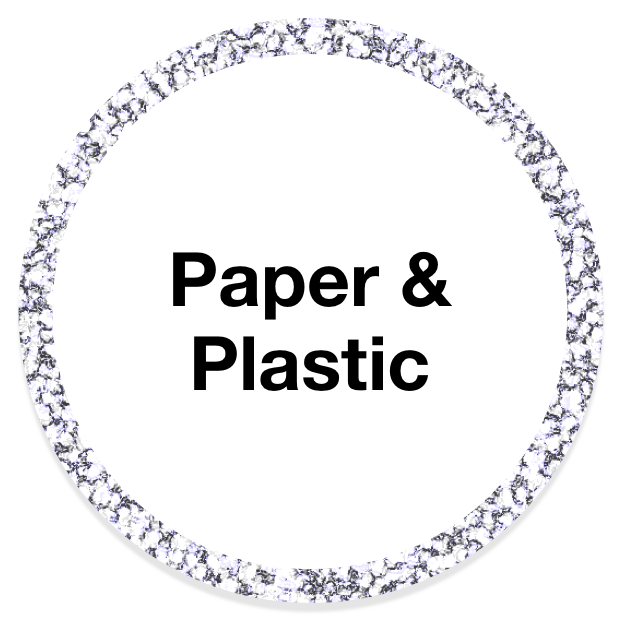 Paper & Plastics