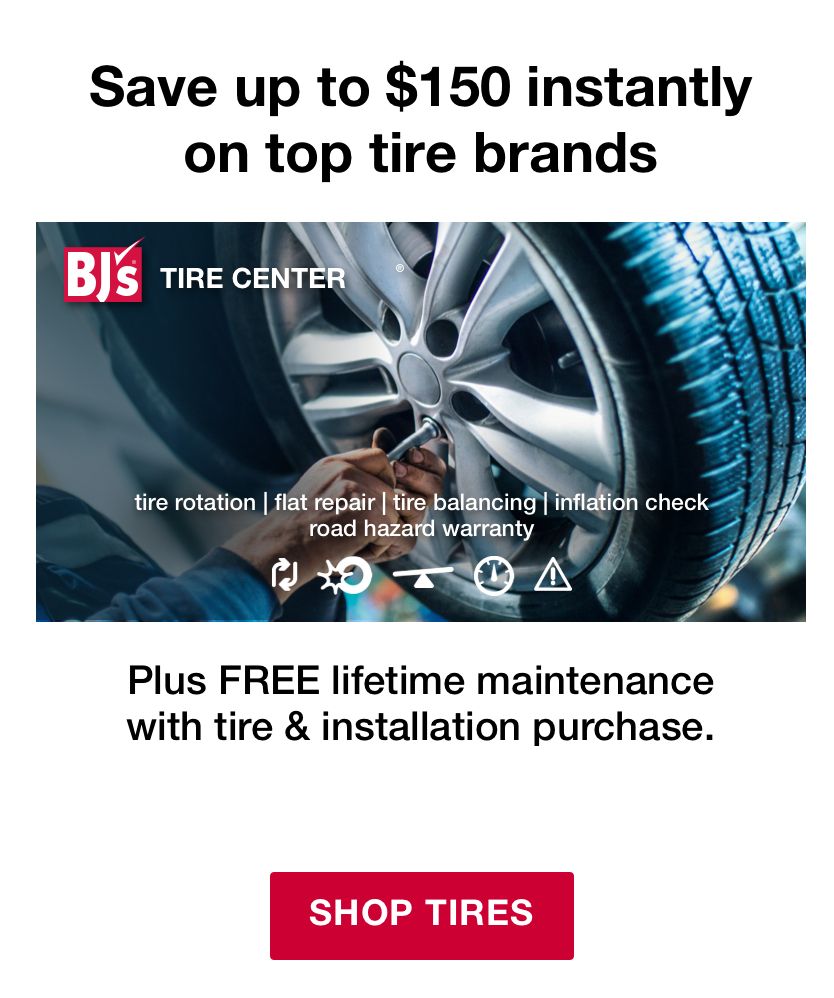 Save up to $150 instantly on top tire brands. Plus FREE lifetime maintenance with tires & installation purchase. Includes tire rotation, flat repair, tire balancing, inflation check & road hazard warranty. Click here to shop tires.