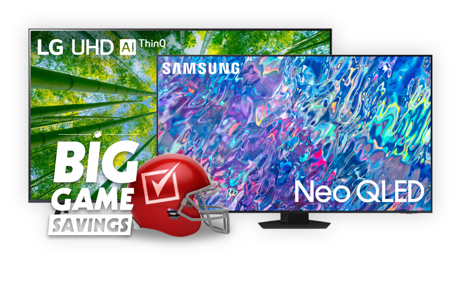 Big Game Savings on top brands like Samsung and LG. Click to shop TVs now!