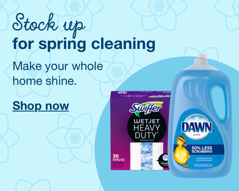 Claen up on spring savings. Explore offers to sanitize and refresh. Click to shop now