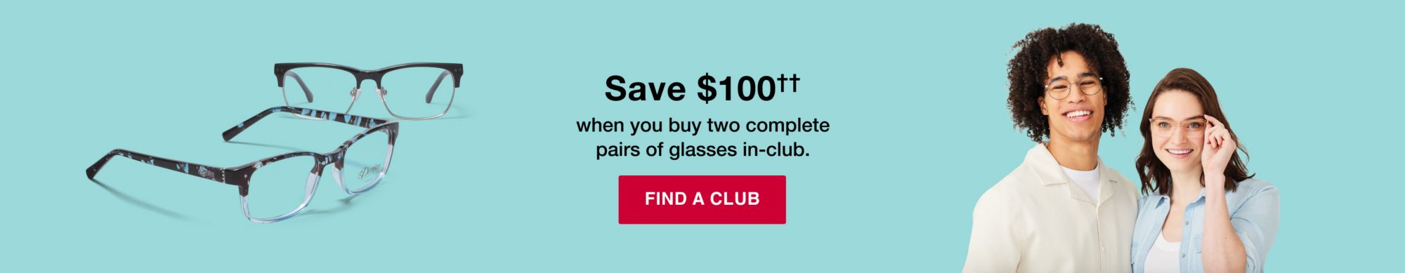 BJ's Optical. Save $100†† when you buy two complete pairs of glasses in-club. Click to find a club