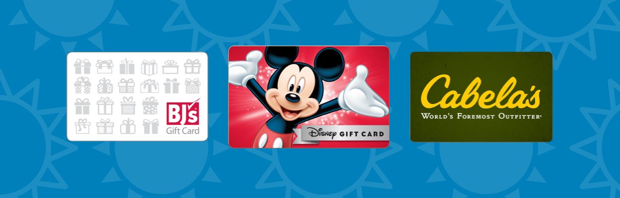 Bj's, Disney and Cabelas gift cards