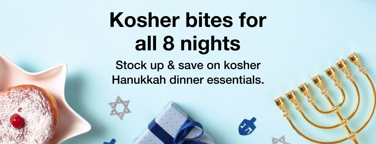 Kosher bites for all 8 nights. Stock up & save on Hanukkah dinner essentials.