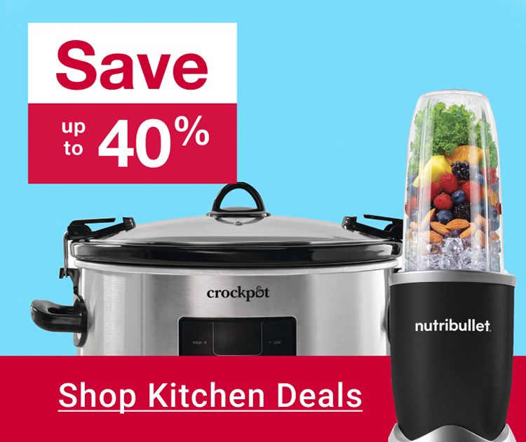 Save up to 40% on crockpot, nutribullet and others. Click to shop kitchen deals