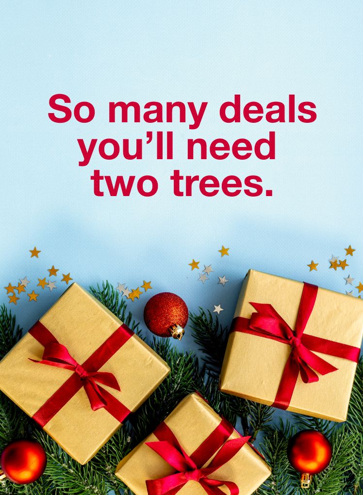 So many deals you'll need two trees.