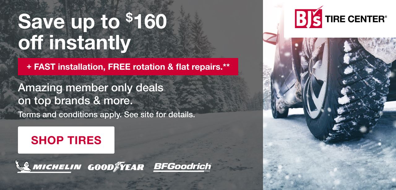 Save up to $160 off instantly. Plus, FAST installation, FREE tire rotation & flat repairs.* Click here to shop tires.