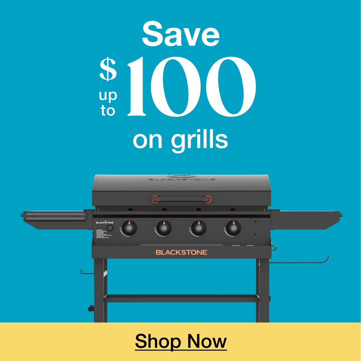 Save up to $100 on Grills. Click to shop now