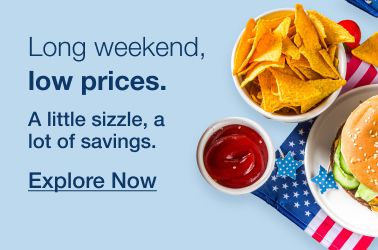Long weekend, low prices. A little sizzle, a lot of savings. Explore Now