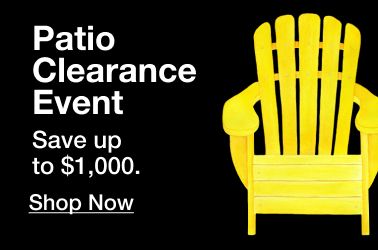Patio Clearance Event. Up to $1000 instant savings. Click to shop now