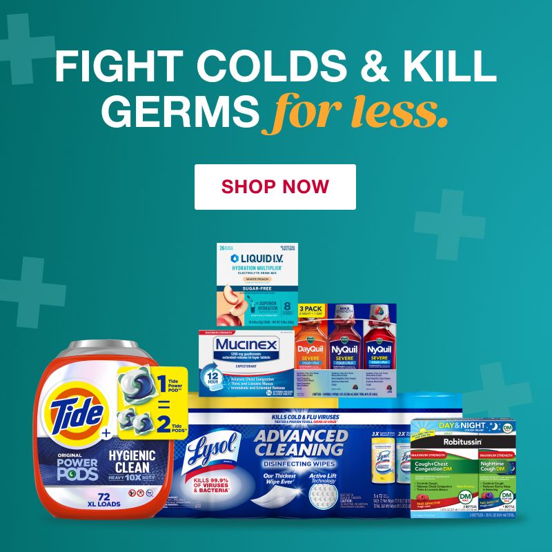 Cough, Cold & Cleaning Coupons. Fight colds and kill germs for less. Click to shop now