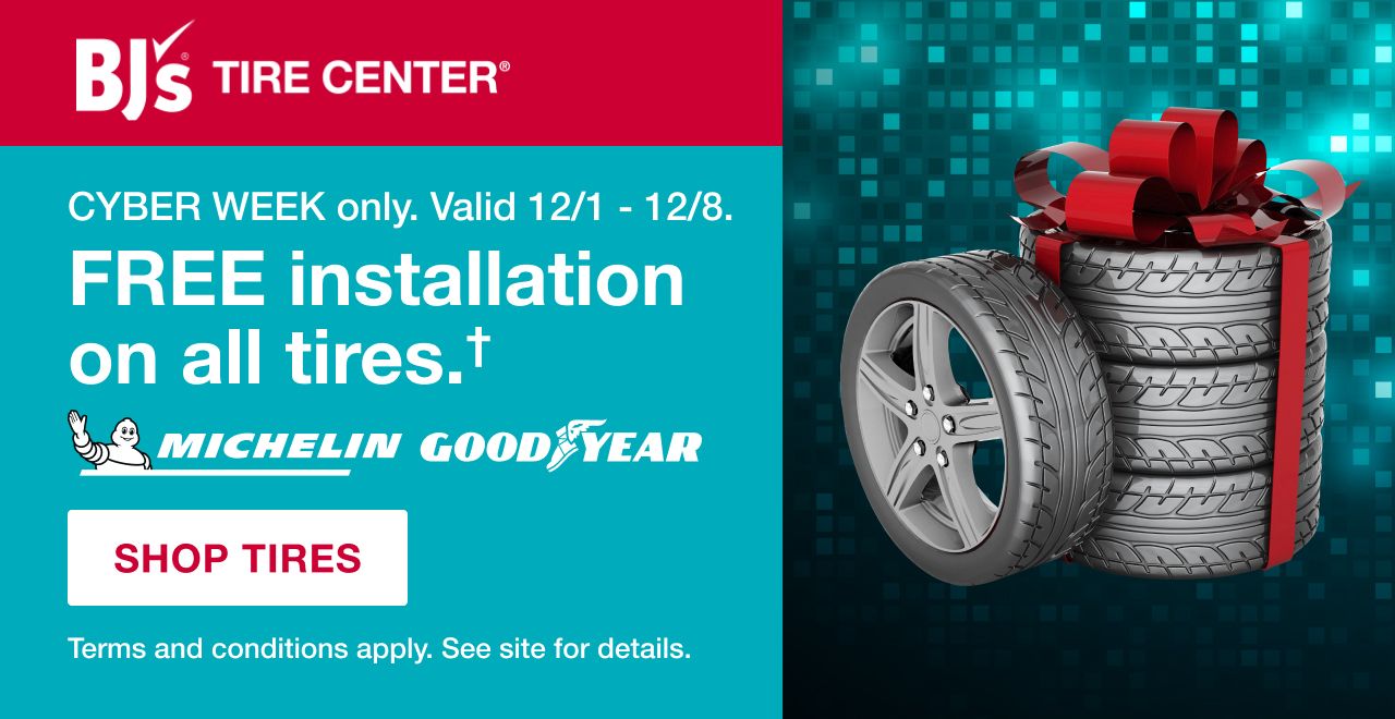 Text: BJs Tire Center. Free installation on all tires. Terms apply. Click to shop tires