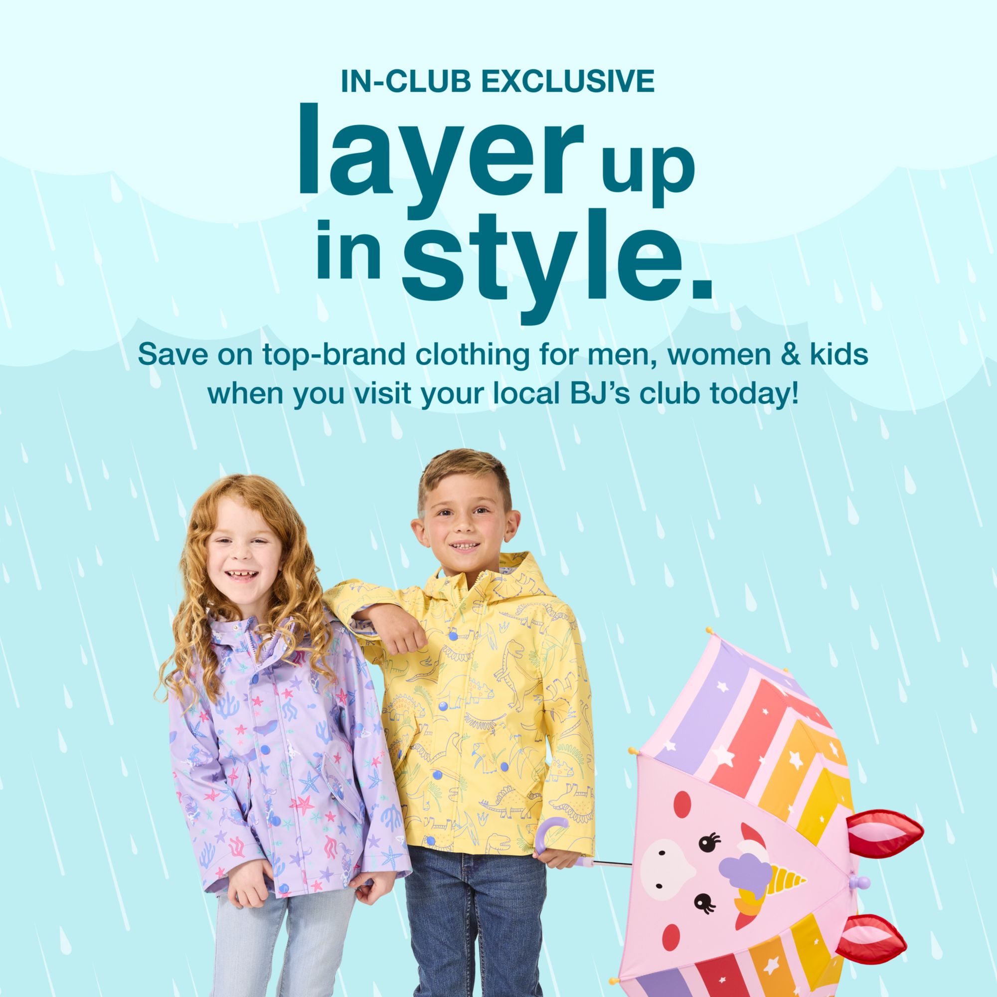 Save on top-brand clothing for men, women and kids when you visit your BJ's club today!