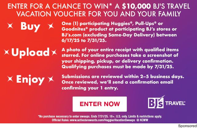 Enter for a chance to win a $10k BJ's Travel vacation voucher for you and your family. Terms appy. Enter now.