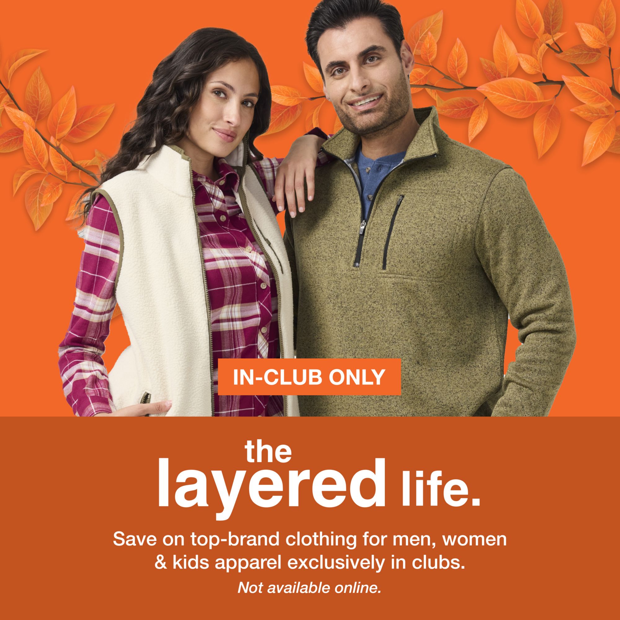 Save on top-brand clothing for men, women and kids when you visit your BJ's club today!