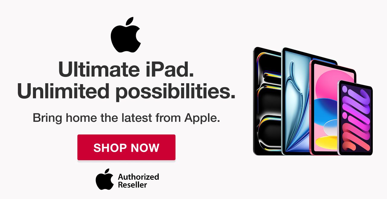 Unlimited iPad. Unlimited possibilities. Bring home the latest from Apple. Authorized reseller. SHOP NOW