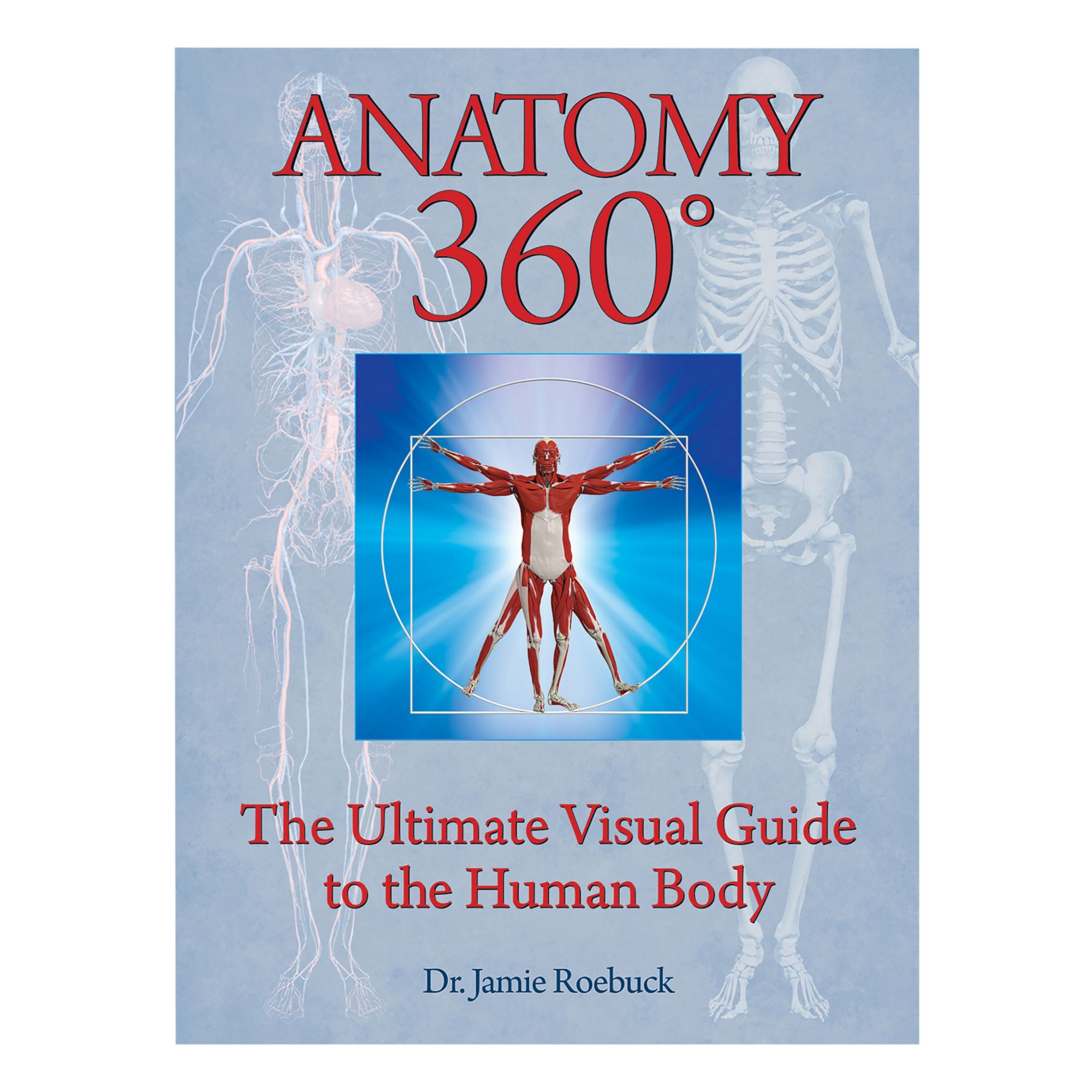BJ's　Wholesale　360:　the　The　Visual　Anatomy　Body　Guide　Human　to　Ultimate　Club