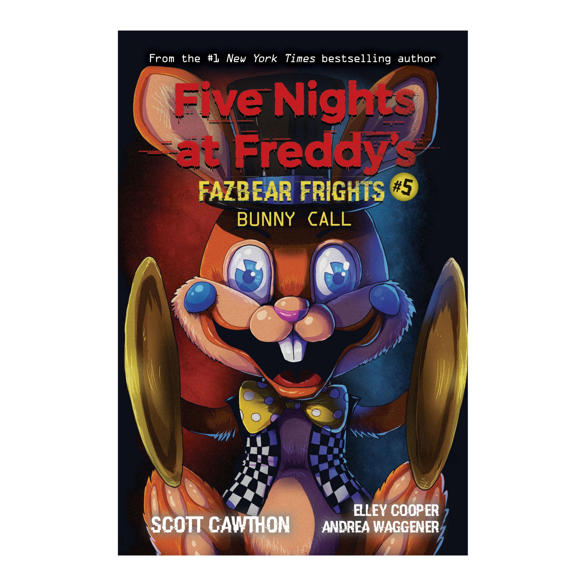 Five Nights at Freddy's: Fazbear Frights #5: Bunny Call