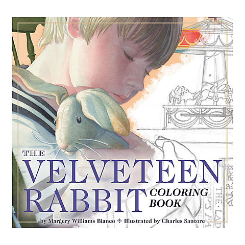 The Velveteen Rabbit Coloring Book The Classic Edition Coloring Book