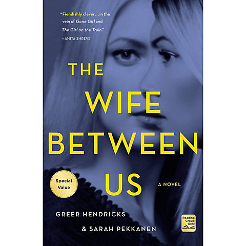 The Wife Between Us: A Novel