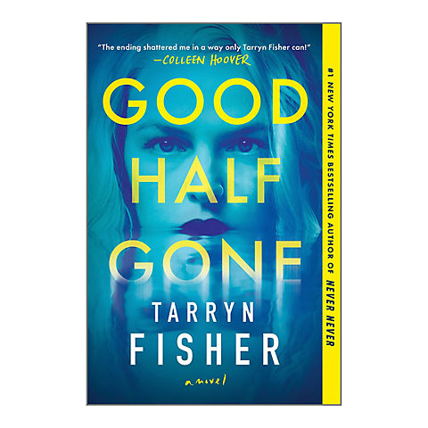 Good Half Gone: A Thriller 