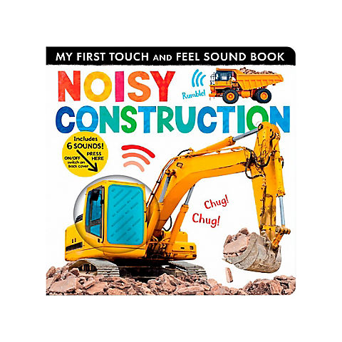 Noisy Construction: My First Touch and Feel Sound Book 