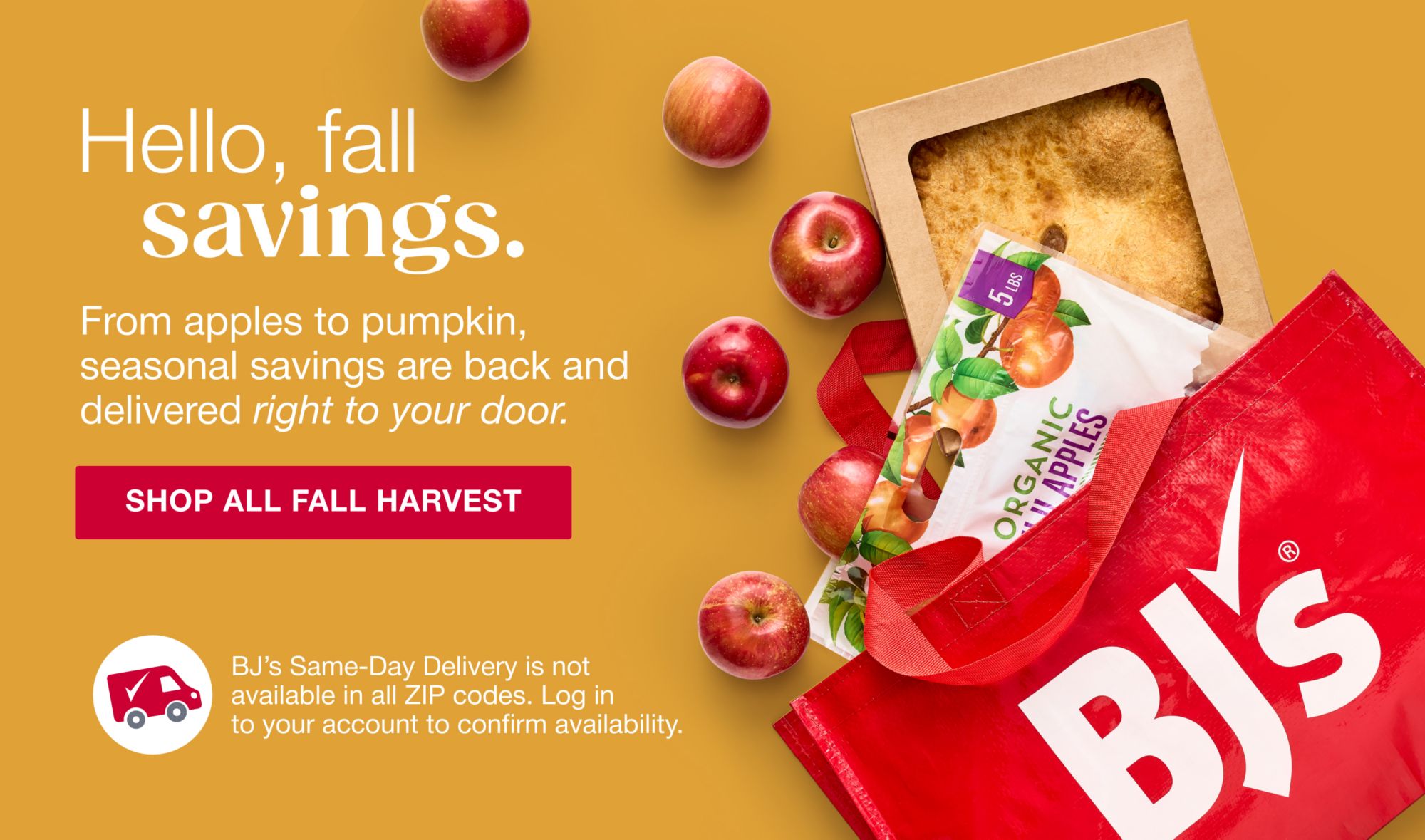 Hello, fall savings. From apples to pumpkin, seasonal savings are back and delivered right to your door. Shop all shop harvest