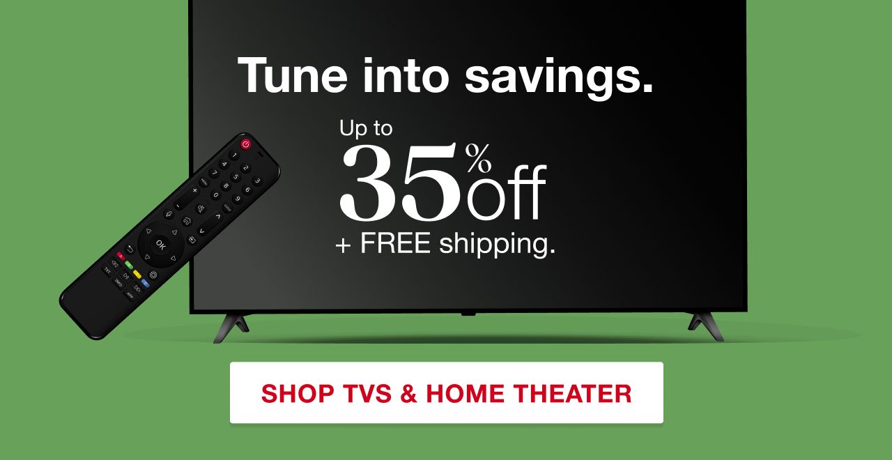 Tun into savings. Up to 35% off plus FREE shipping. Shop TVs & Home Theater