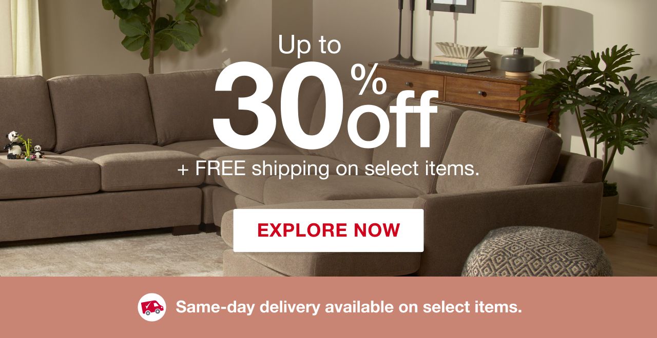 Home upgrades, up to 30% off. Same-day delivery available on select items. Explore now