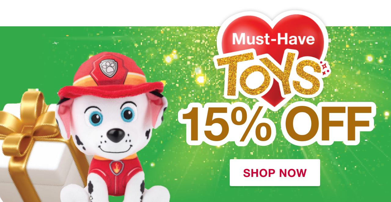 Must-Have Toys. Shop Now.