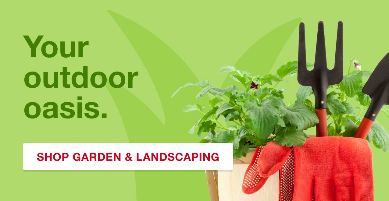 Your outdoor oasis. Shop Garden & Landscaping.