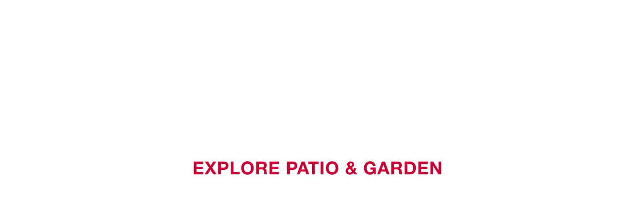 Deck out your patio. Explore Patio & Garden.