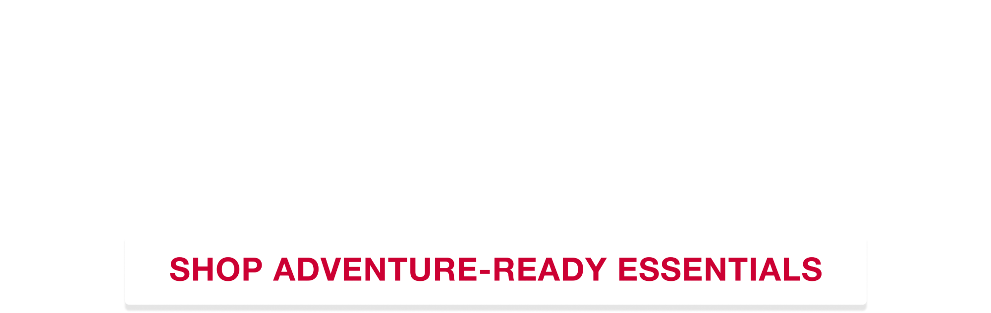 Adventure-Ready Essentials