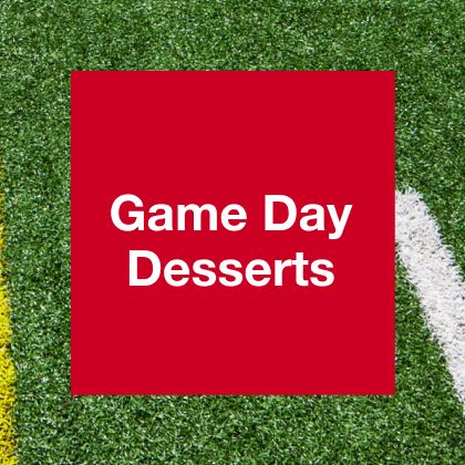 Game Day Desserts