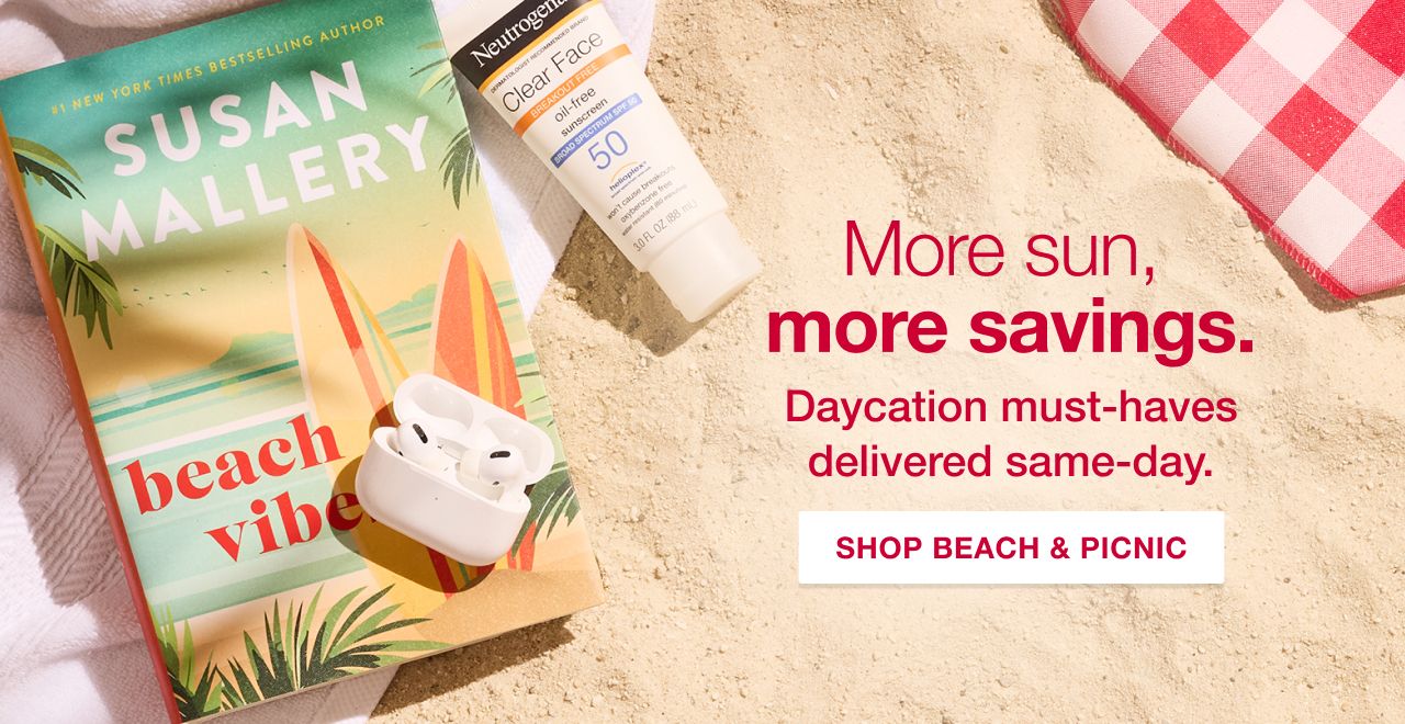 More sun, more savings. Daycation must-haves delivered same-day. Shop beach & picnic.