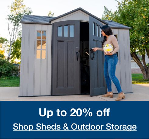 Up to 20% off. Shop Sheds & Outdoor Storage.