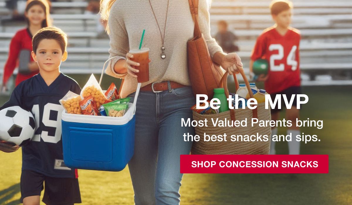 Be the MVP. Most Valued Parents bring the best snacks and sips. Shop Concession Snacks.