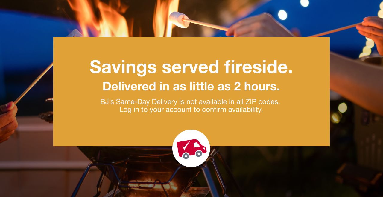 Savings served fireside. Same-day delivery on select.