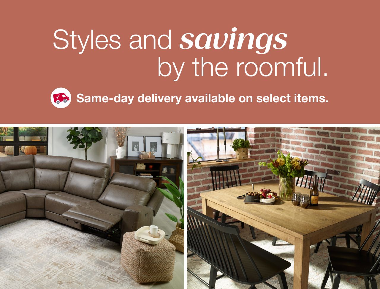 Styles and savings by the roomful. Save up to 30% off + FREE shipping on select. Same-day delivery on select.