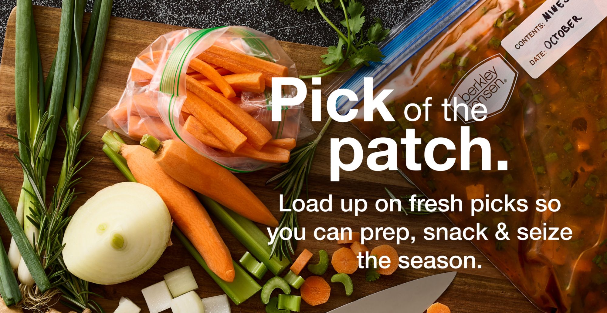 Pick of the path. Load up on fresh picks so you can prep, snack, and seize the season.