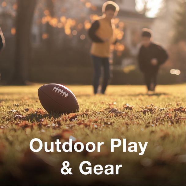 Outdoor Play & Gear