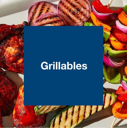 Grillables
