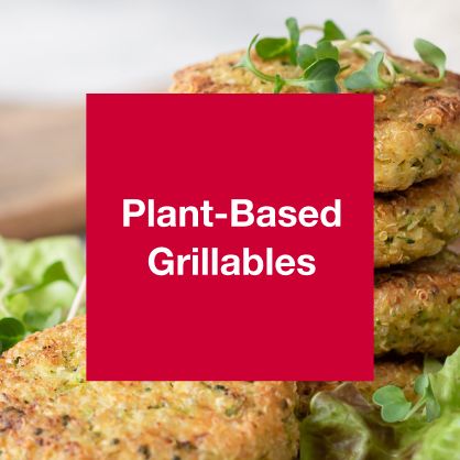 Plant Based Grillables