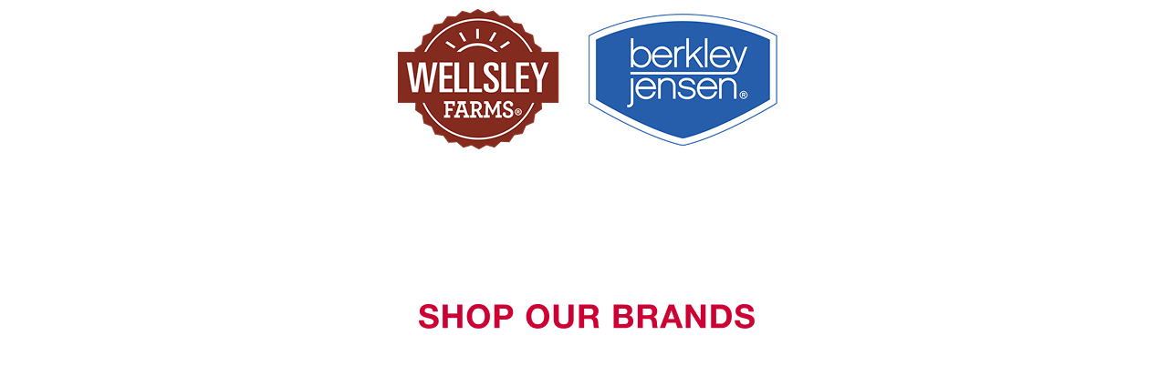 Exclusively at BJ's. Shop our brands