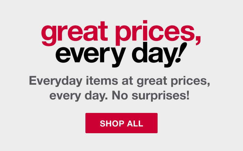 Shop Every day Great Prices