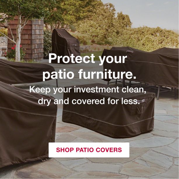 Protect your patio furniture. Keep your investment clean, dry and covered for less. Shop Patio Covers