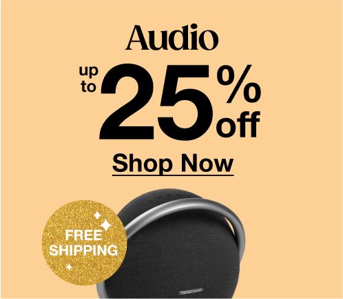 Audio up to 25% off