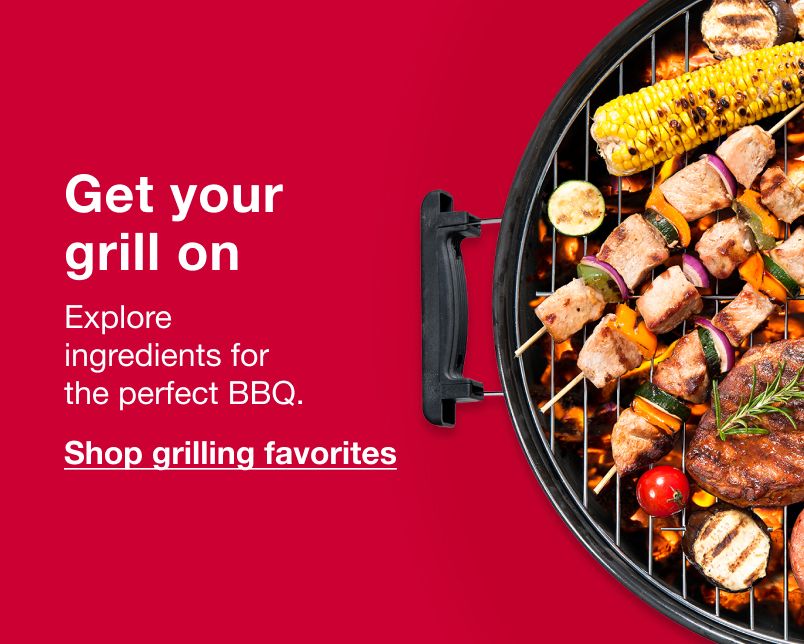 Get your grill on. Explore ingredients for the perfect BBQ. Click here to shop grilling favorites