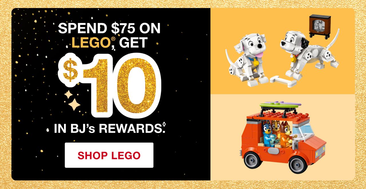 Spend $75 on LEGO, get $10 in BJ's rewards. Terms apply. Shop LEGO